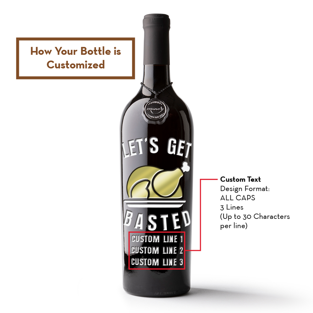 Let's Get Basted Custom Etched Wine