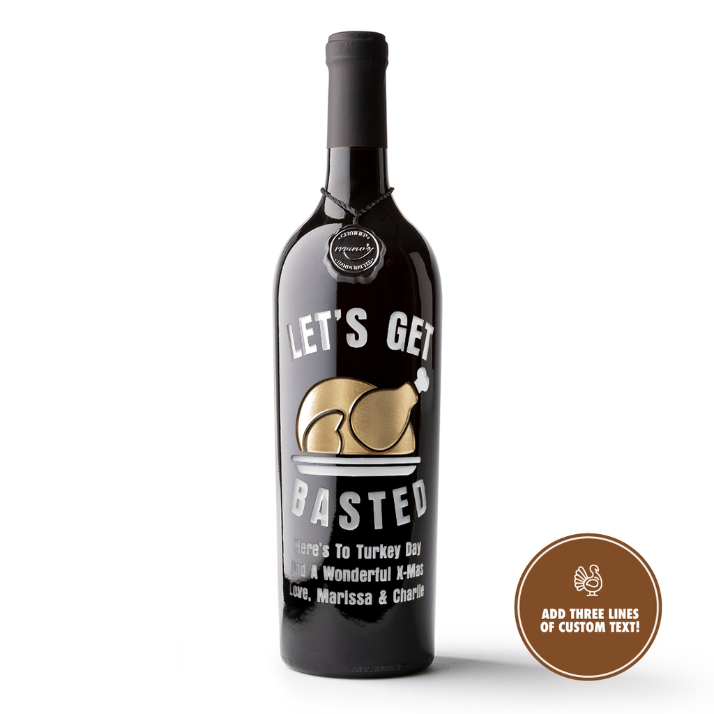 Let's Get Basted Custom Etched Wine