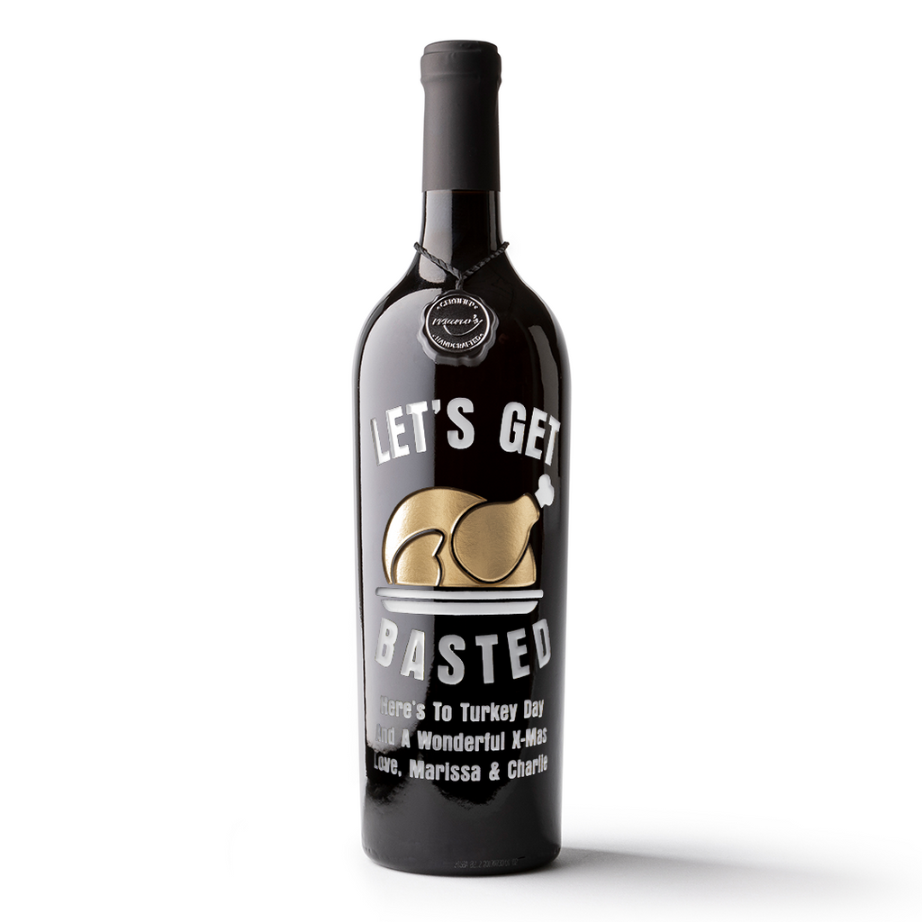 Let's Get Basted Custom Etched Wine